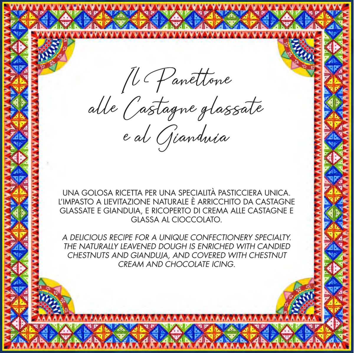 Panettone DOLCE&GABBANA Fiasconaro CON CASTAÑAS GLASEADAS Y GIANDUIA 1 kg